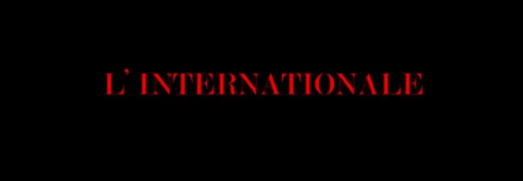 L’ INTERNATIONALE