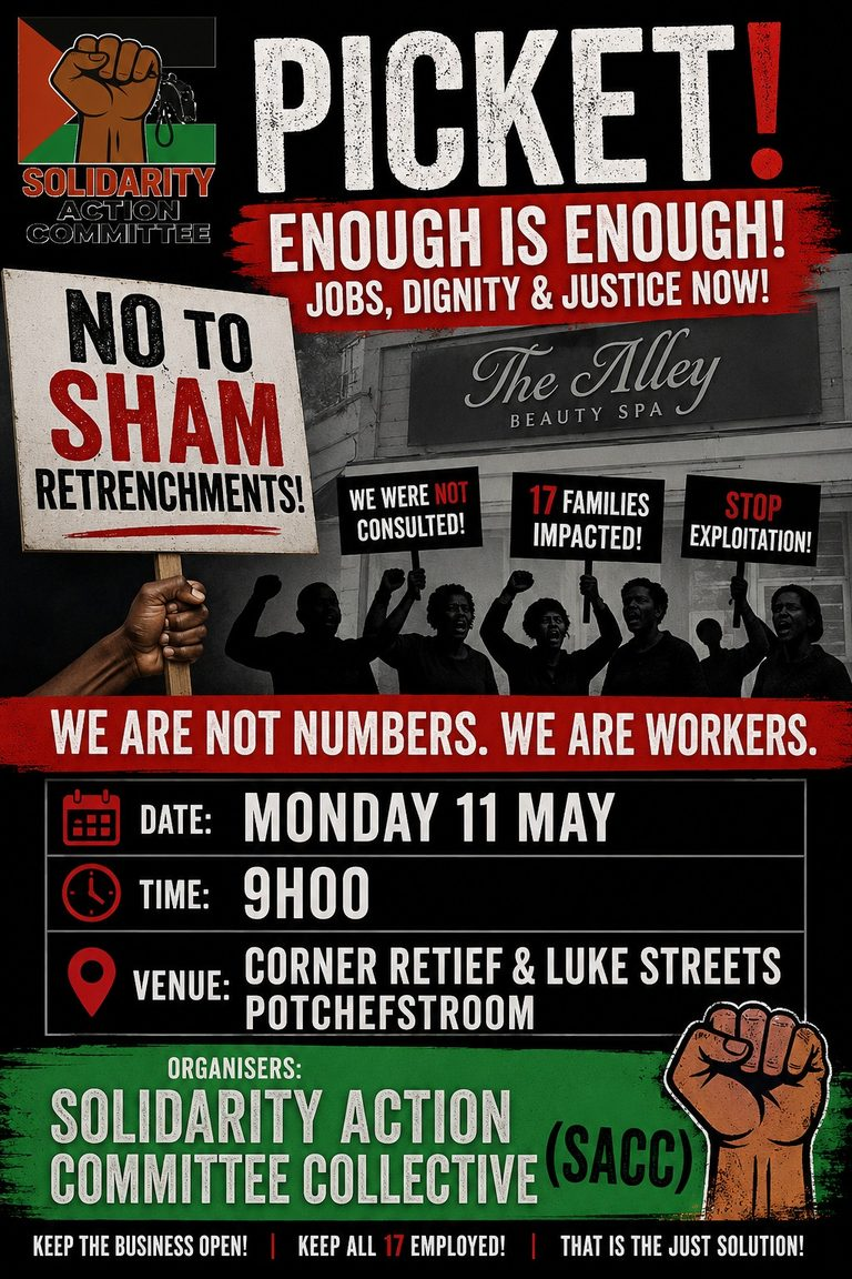PICKET ! ENOUGH IS ENOUGH. SOUTH AFRICA COMMITTEE COLLECTIVE!